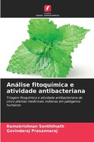 Ramakrishnan Senthilnath (U. A.) | AnáLise FitoquíMica E Atividade...