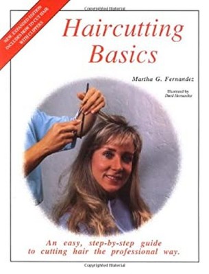 Haircutting Basics : An Easy, Step-by-Step Guide to Cutting Hair