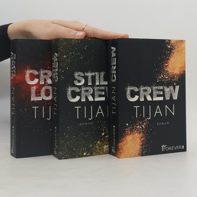 Crew, Still Crew, Crew Love  |  Tijan