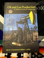 Oil & Gas Production In Nontechnical Language By Martin S. Raymond & William L.
