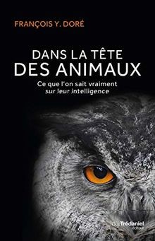 Dans la tête des animaux : Ce que lon sait vraiment sur... | Buch | Zustand gut