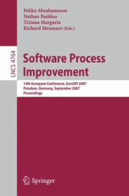 Software Process Improvement : 14th European Conference, EuroJSPI 2007, Potsd...