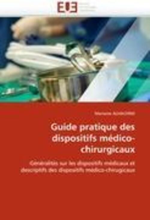 Guide Pratique Des Dispositifs Médico-chirurgicaux | Alhachimi-m |