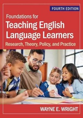 Foundations for Teaching English - Paperback, by Wright Ph.D. Dr. - Very Good