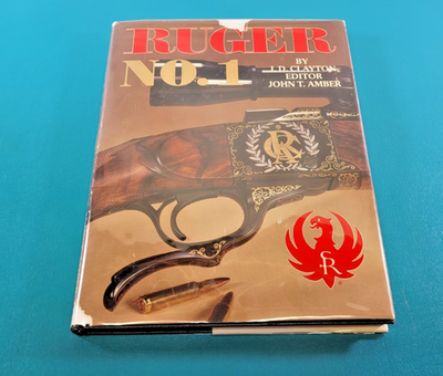 Ruger No. 1 by J.D. Clayton 1983 1st First Ed Blacksmith Corp