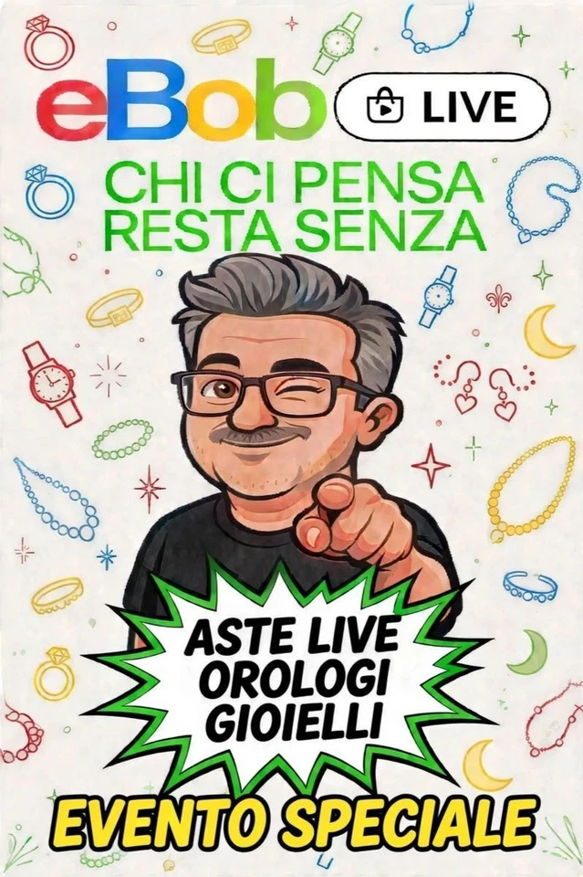 EVENTO SPECIALE eBob LIVE - ASTE OROLOGI E GIOIELLI a partire da 1€