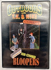 Outdoors with T.K. & Mike Semi-Censored Bloopers Comedy | DVD