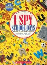 I Spy School Days : A Book of Picture Riddles, School And Library by Marzollo...