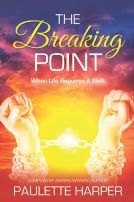 The Breaking Point: When Life  - Paperback - VERY GOOD