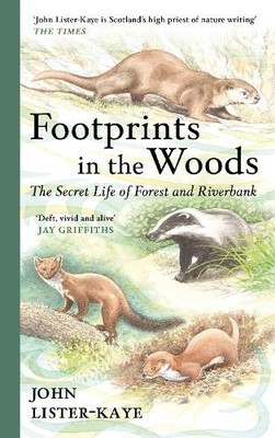 John Lister-Kaye Footprints in the Woods (Gebundene Ausgabe)