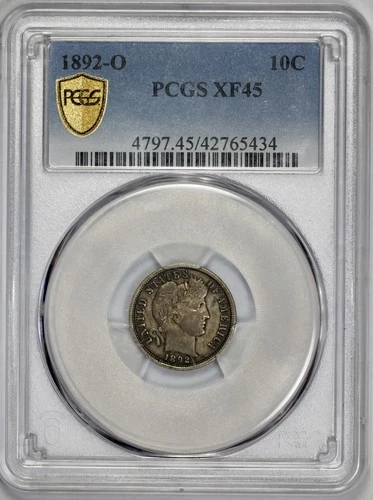 1892-O Barber 10c Silver Dime PCGS XF 45