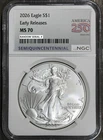 2026 (MS70) American Silver Eagle $1 NGC - Early Releases America 250 Label