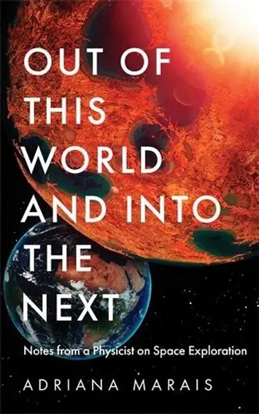 Adriana Marais | Out Of This World And Into The Next | Taschenbuch | Englisch-image