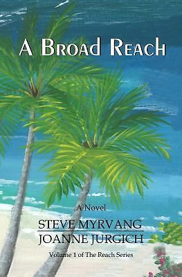 A Broad Reach: From the Pacific Northwest to the Caribbean Sea...