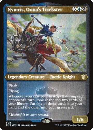 MTG FOIL ETCHED Nymris, Oona's Trickster - Commander Legends #608