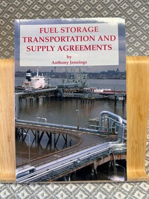 Fuel Storage Transportation and Supply Agreements