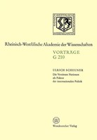 Ulrich Scheuner | Die Vereinten Nationen Als Faktor Der Internationalen Politik