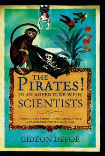 The Pirates! In an Adventure with Scientists by Gideon Defoe: Used