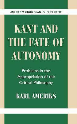 Kant and the Fate of Autonomy Ameriks Hardback Cambridge University Press