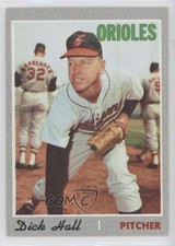 1970 Topps Dick Hall #182 0bt4