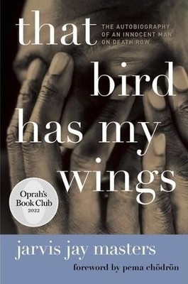 Jarvis Jay Masters That Bird Has My Wings (Taschenbuch) (US IMPORT)