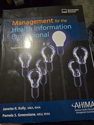 Management For The Health Information Professional second edition 