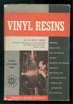 SMITH MAYO W. VINYLHARZE REINHOLD KUNSTSTOFFE ANWENDUNGEN SERIE 1958