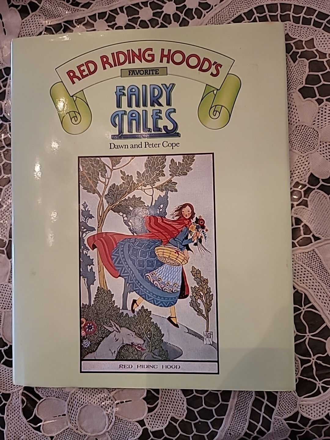 Red Riding Hood's Favorite Fairy Tales. New. Dawn And Peter Cope