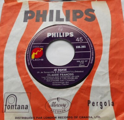 CANADA!!! Ex to NM- CLAUDE FRANCOIS Je Danse /Parce Que Je T'Aime 1970 FLECHE 45
