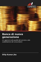 Banca Di Nuova Generazione Dilip Kumar Jha Taschenbuch Italienisch 2026