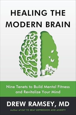Healing the Modern Brain: Nine - VERY GOOD