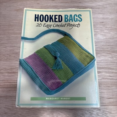 Hooked Bags Crochet Instructions 20 Projects Book Patterns Margaret Hubert Used