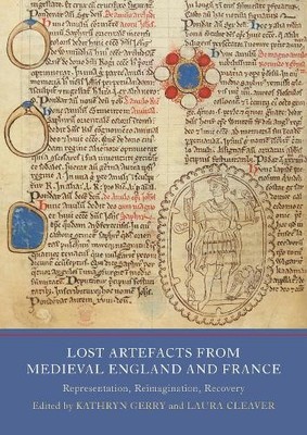 Katherine Rush Lost Artefacts from Medieval England and France (Hardback)