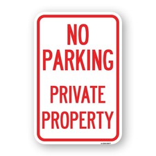 No Parking Private Property Heavy Gauge Aluminum Parking Sign