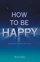 Rita Issa | How To Be Happy | Taschenbuch | Englisch (2013) | Balboa Press