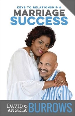 Keys to Relationship and Marriage Success (Paperback or Softback)
