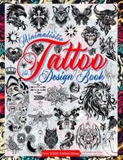 Tattoo Design Book Vol. 3: Over 2,500 Minimalist Tattoo Designs for Artists, Pro