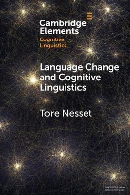 Language Change and Cognitive Linguistics: Case Studies from the History of Russ