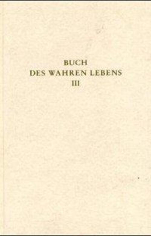 Thumbnail - Das Buch Des Wahren Lebens. Lehren Des Göttlichen Meisters Walter