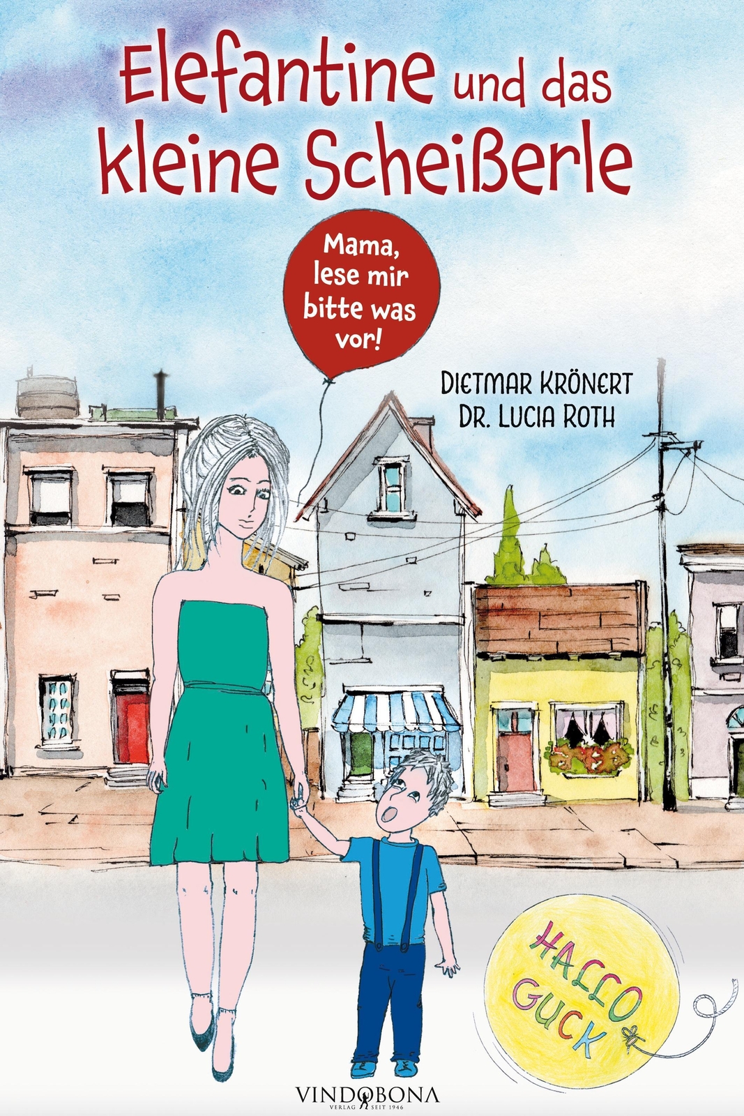 Lucia Roth Dietmar Krönert | Elefantine Und Das Kleine Scheißerle |