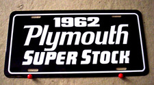 1962 Plymouth Super Stock License Plate Car Tag  413 Max Wedge Sport Fury Savoy