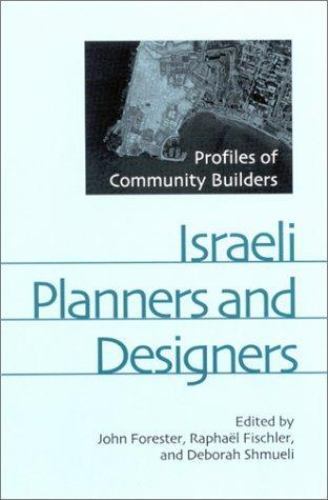 Suny Series in Oral and Public History Ser.: Israeli Planners and ...