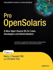 Pro Opensolaris: A New Open Source Os For Linux Developers A...