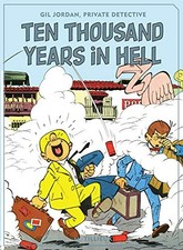 TEN THOUSAND YEARS IN HELL By M. Tillieux - Hardcover **BRAND NEW**