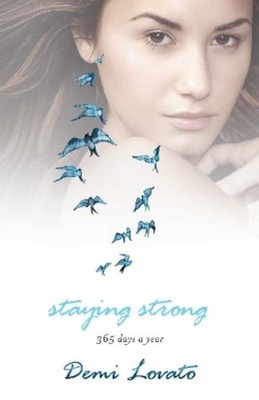 Demi Lovato Staying Strong (Taschenbuch)