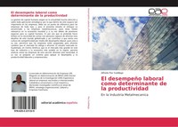 Alfredo Paz Subillaga | El DesempeñO Laboral Como Determinante De La...