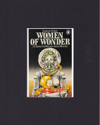 8X10'' Matted Print Art Sci-Fi Book Cover Picture: Women of Wonder