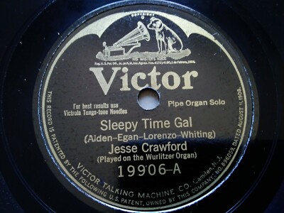 Jesse Crawford 78rpm Single 10-inch Victor Records VE #19906 Sleepy Time Gal 