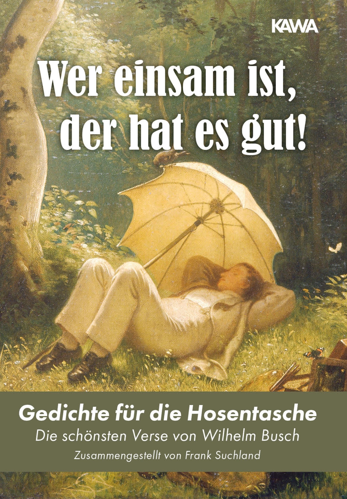 Thumbnail - Wer Einsam Ist, Der Hat Es Gut | Gedichte Für Die Hosentasche |