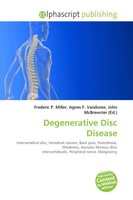 Degenerative Disc Disease Frederic P. Miller